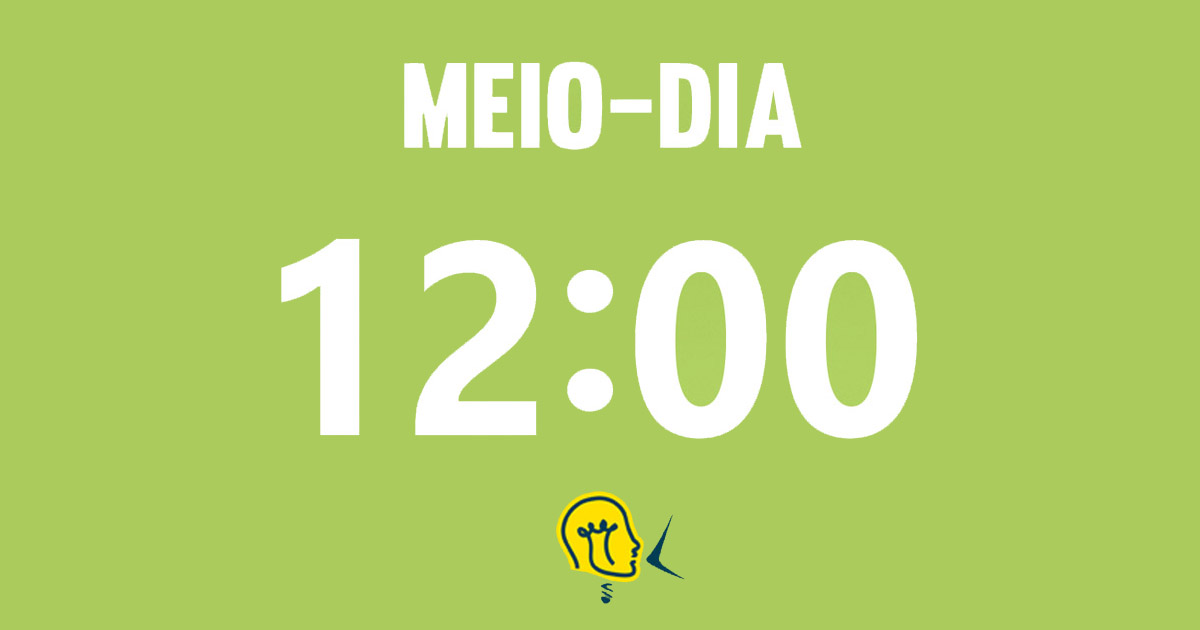 É meio-dia 12h ou 12h? - Histórias